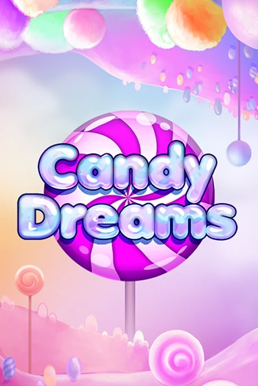 Candy Dreams демо игровой автомат | VAVADA Казино бесплатно