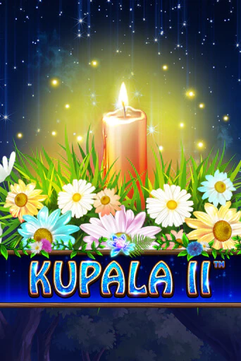 Kupala II демо игровой автомат | VAVADA Казино бесплатно